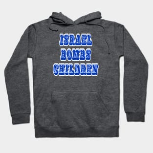 Israel Bombs Children - Back Hoodie